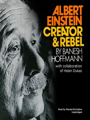 cover image of Albert Einstein, Creator & Rebel
